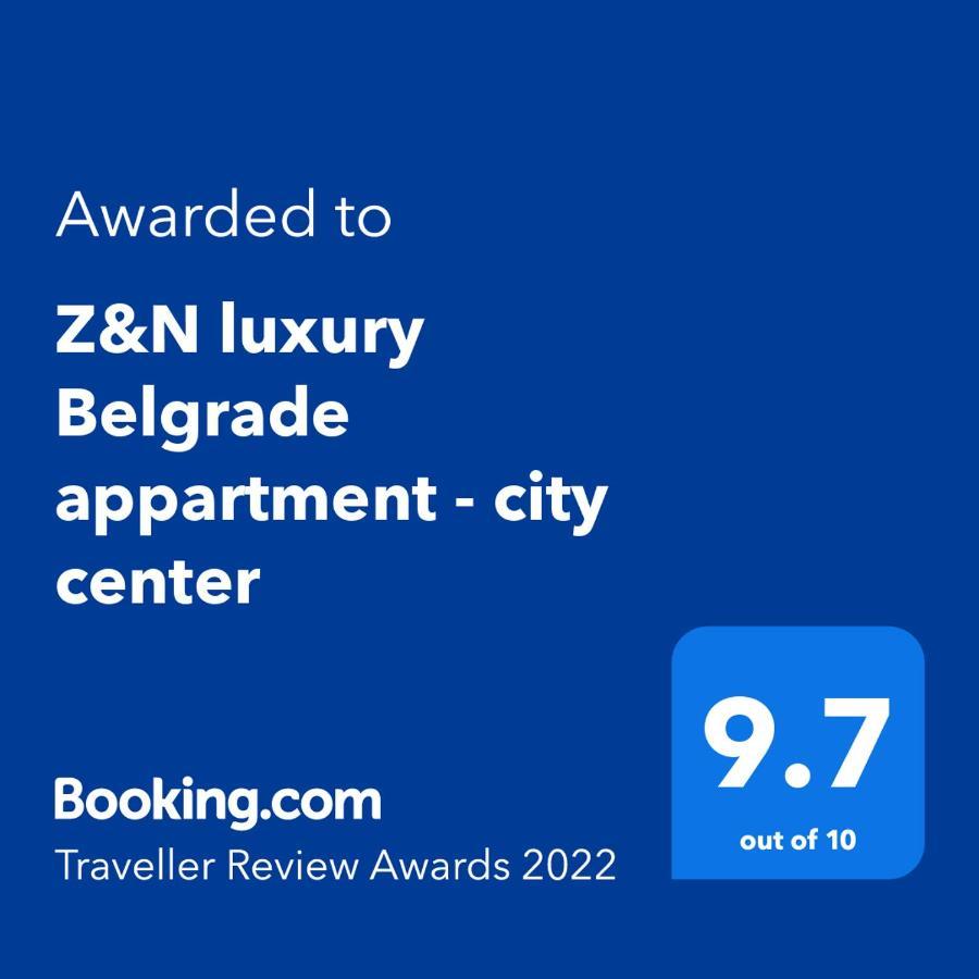 Z&N Luxury Belgrade Appartment - City Center Dış mekan fotoğraf